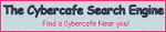 The cybercafé search engine.